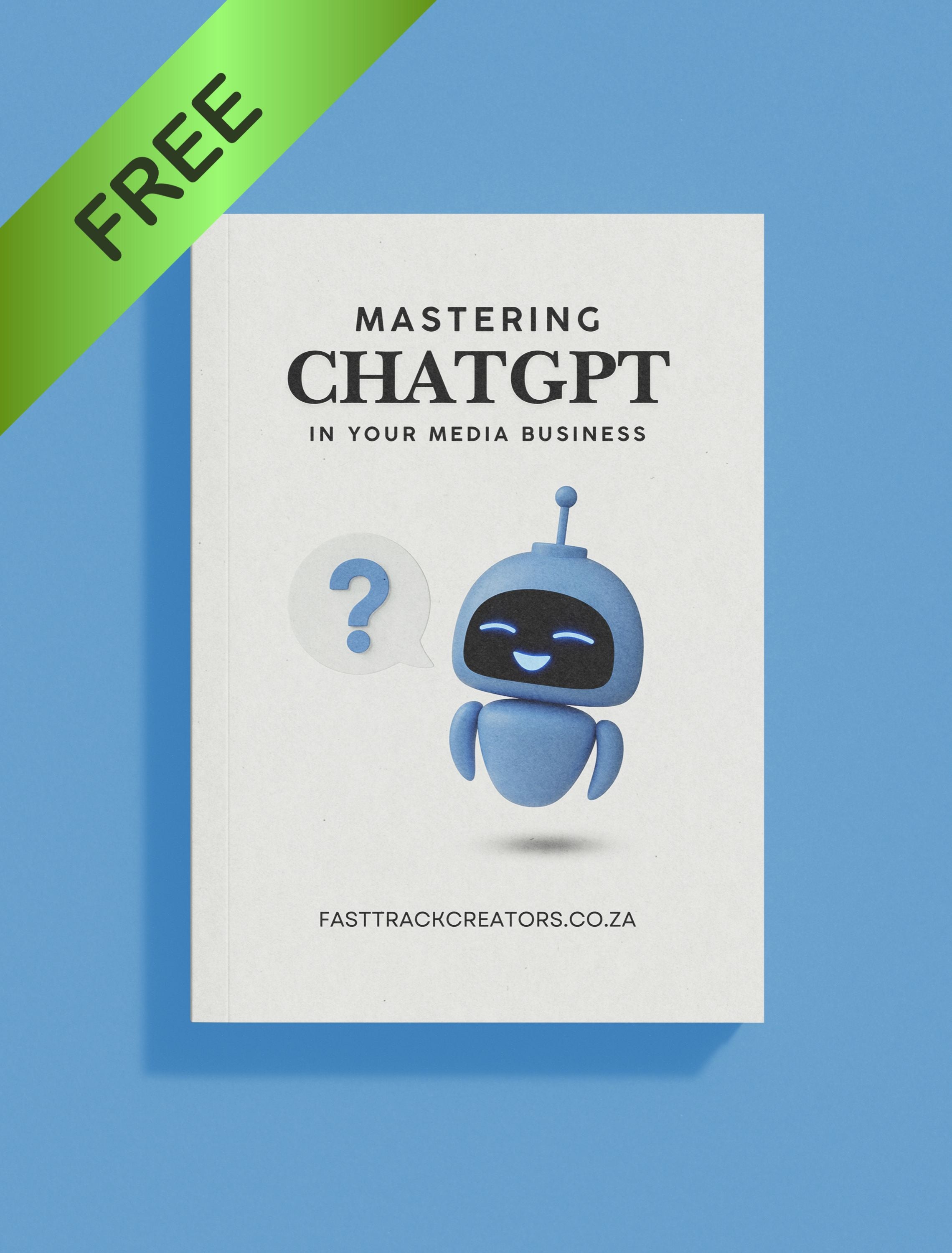 Mastering ChatGPT: For your Media Business